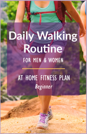 A daily walking fitness routine and plan
